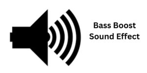bass-boost-sound-effect